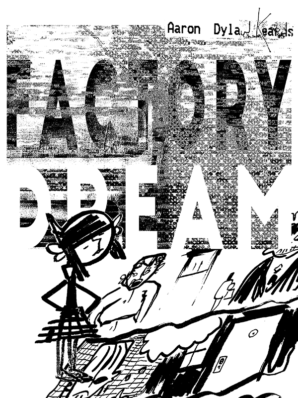 Factory Dream poster